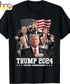 President Donald J Trump 2024 Never Surrender T-Shirt