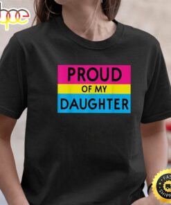 Proud of My Daughter Pansexual LGBT Loving Mom &amp Dad Quote Valentines Day T-shirt
