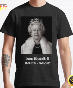 RIP Her Majesty Queen Elizabeth II 1926-2022 Thanks For Every Thing T-Shirt