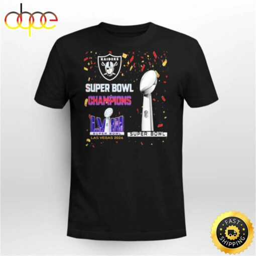 Raiders Super Bowl Champions Lviii Las Vegas 2024 Shirt