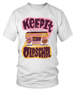Rap Hiphip Keep It Old School Tshirt
