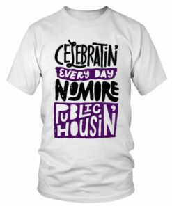 Rap Hiphop Celebrating Every Day Tshirt
