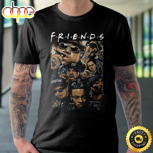 Rap Hiphop Music 90s Friends Legends Never Die Unisex T-shirt