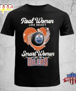 Real Women Love Hockey Smart Women Love The Oilers T-Shirt
