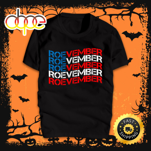 Remember November 8,2022 ROEVEMBER American Flag  T-Shirt