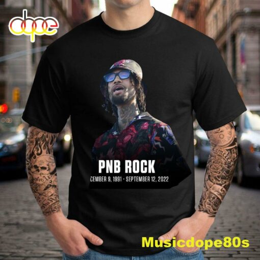 Rest in Peace 1991 – 2022 PnB Rock. Your legacy will live on Tshirt