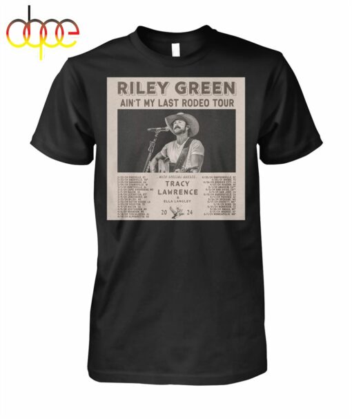 Riley Green Ain’t My Last Rodeo Tour 2024 Shirt