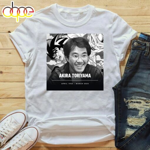 Rip Akira Toriyama 1955 – 2024 T-Shirt