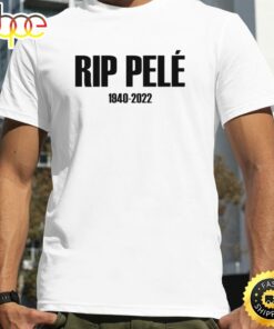 Rip Legends Pele 1940-2022 Player Soccer Unisex Tee T-Shirt