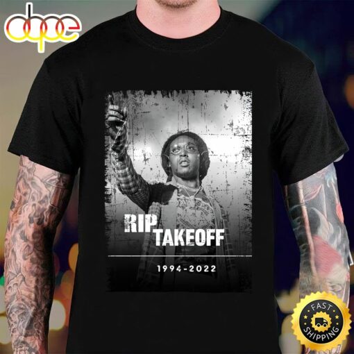 Rip Takeoff 1994-2022 The Migos Takeoff Quavo Offset Rap Vintage T-shirt