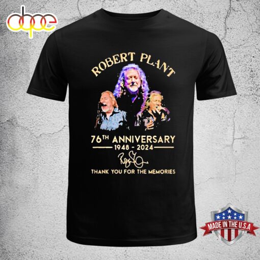 Robert Plant 76th Anniversary 1948-2024 Thank You For The Memories Unisex T-Shirt