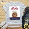 Rod Stewart Celebrates 10th Anniversary Tshirt