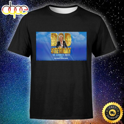 Rod Stewart Heading To Northampton During 2023 Uk Summer Tour Unisex Tshirt