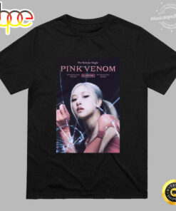 Ros� Blackpink Comeback Pink Venom 2022 Unisex T-shirt