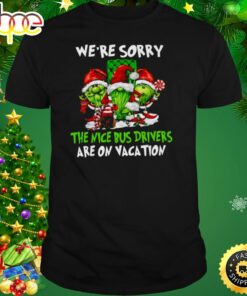 Santa Gnomes On Grinch We’re Sorry The Nice Bus Drivers Are On Vacation Christmas Shirt