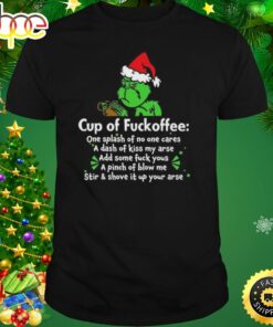 Santa Grinch Cup Of Fuckoffee Christmas 2023 Shirt