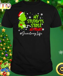 Santa Grinch My Students Stole My Heart #Secretary Christmas Shirt