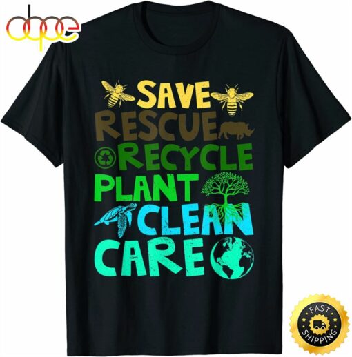 Save Bees Rescue Animals Recycle Plastict Earth Day 2023 T-Shirt