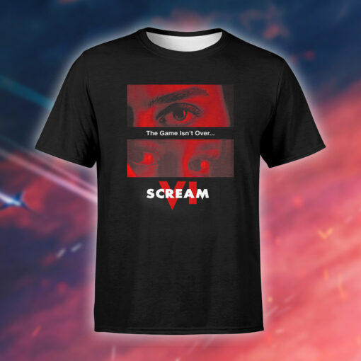 Scream VI The Game Isn’t Over T-shirt