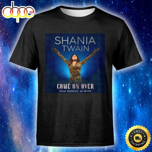 Shania Twain Announces Her Return To Las Vegas With Come On Over Residency In 2024 Unisex T-shirt