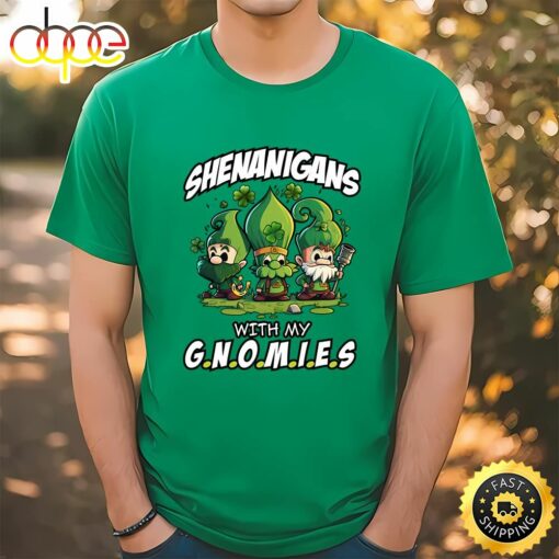 Shenanigans With My Gnomies Saint Patricks Day T-Shirt