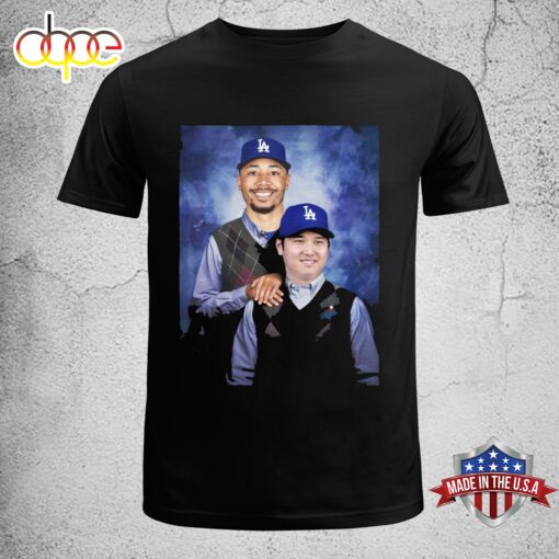 Shohei Othani Mookie Betts Los Angeles Dodgers MLB Unisex T-Shirt