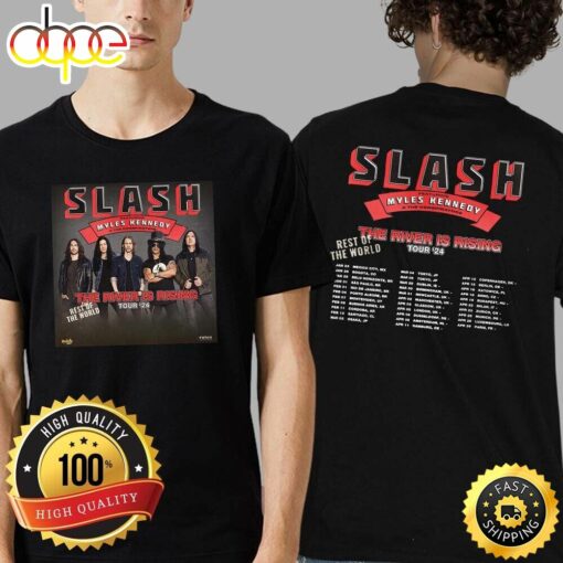 Slash Rest Of The World The River Is Rising Music Tour 2024 T-Shirt