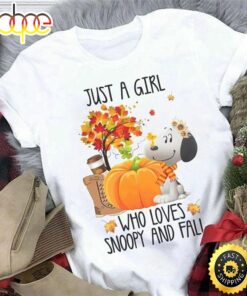 Snoopy And Friends Just A Girl Who Loves Snoopy And Fall White T Shirt