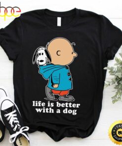 Snoopy Charlie Brown Life Is Better With A Dog T-shirt Black