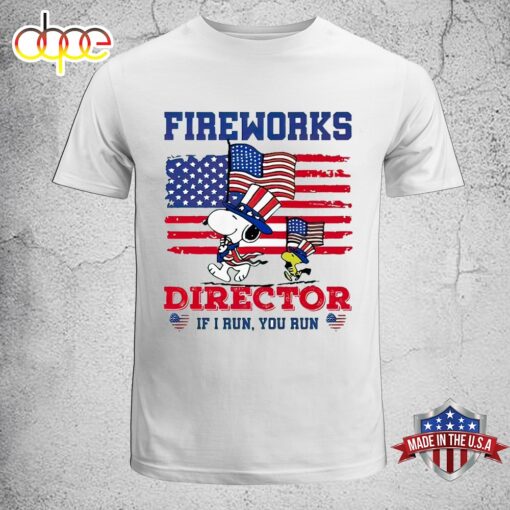 Snoopy Fireworks Director If I Run You Run Snoopy 4th Of July Unisex T-Shirt