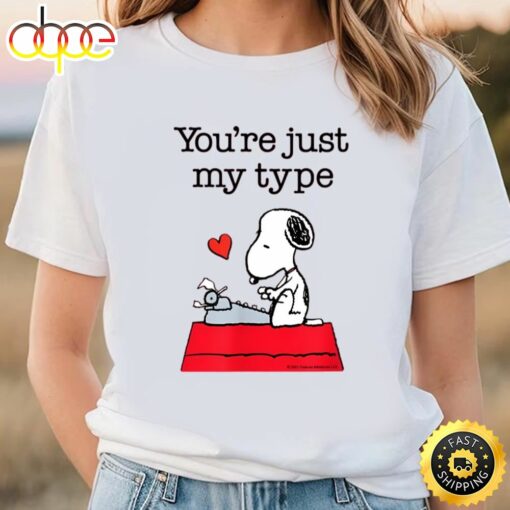 Snoopy You’re Just My Type T-Shirt Snoopy Valentine T-Shirt