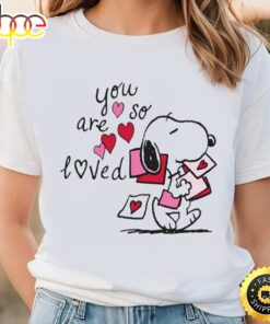 Snoopy – You Are So Loved Valentine Shirt