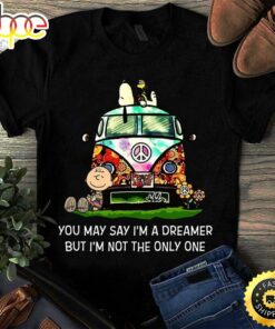 Snoopy You May Say Im A Dreamer But Im Not The Only One T-Shirt Black