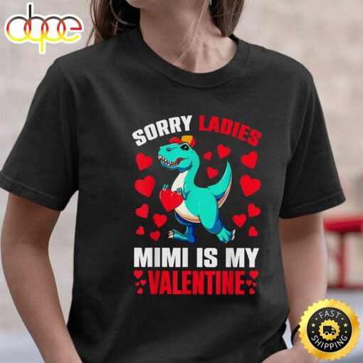 Sorry Ladies Mimi Is My Valentine Kids Boys Valentines Day T-Shirt