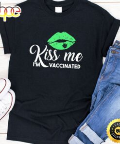 St Patricks Day Kiss Me Im Vaccinated Shamrock Lips Funny T-Shirt