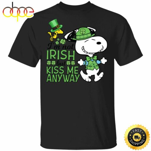 St Patricks Day Snoopy I’m Not Irish But Kiss Me Anyway Happy St. Patrick’s Day Shirt