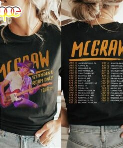 Stream Tim Mcgraw Music Shirt, Tim Mcgraw 2024 Tour Standing Room Only Shirt