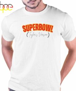 Style With The Taylor Swift Super Bowl Taylor’s Version Shirt
