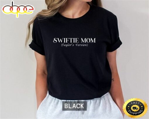 Swiftie Mom Taylor’s Version Shirt Gift for Mother’s Day Eras Tee