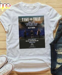 Take That Announce Trio Of Outdoor Irish Dates 2024 Unisex T-Shirt