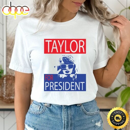 Taylor For President Taylor Election Tee 2024 Presidential Campaign Graphic Tee