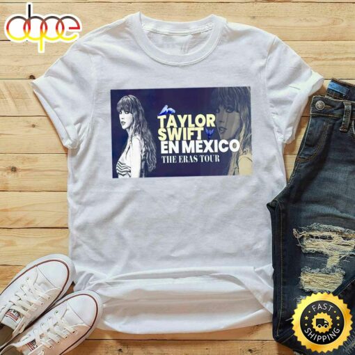 Taylor Swift Anuncia Concierto En Mexico Tour 2023 T-shirt