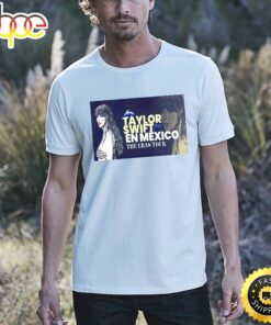 Taylor Swift Anuncia Concierto En Mexico Tour 2023 T-shirt