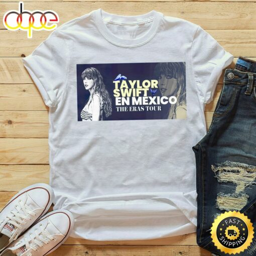 Taylor Swift Anuncia Concierto En M�xico The Eras Tour Unisex Tshirt