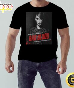 Taylor Swift Featuring Kendrick Lamar Bad Blood Band Aids Don’t Fix Bullet Holes T Shirt