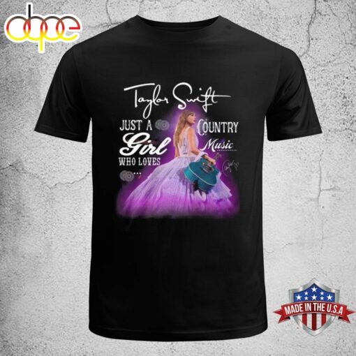 Taylor Swift Just A Girl Who Loves Country Music T-Shirt