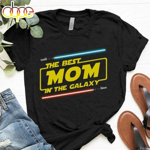 The Best Mom In The Galaxy Star Wars Mother’s Day T-Shirt