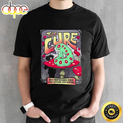 The Cure Tonight In Estadio San Marcos Lima 22 November 2023 Shows Of A Lost World 2023 Shirt