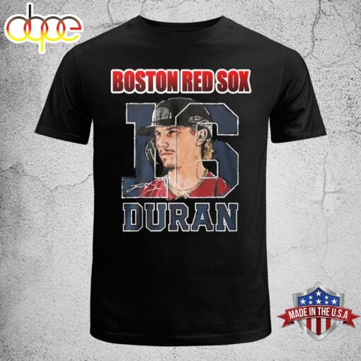 The Red Sox 16 Duran Signatures Shirt Unisex