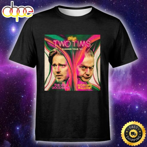 The Two Tims Summer Tour Music 2023 Unisex T-Shirt